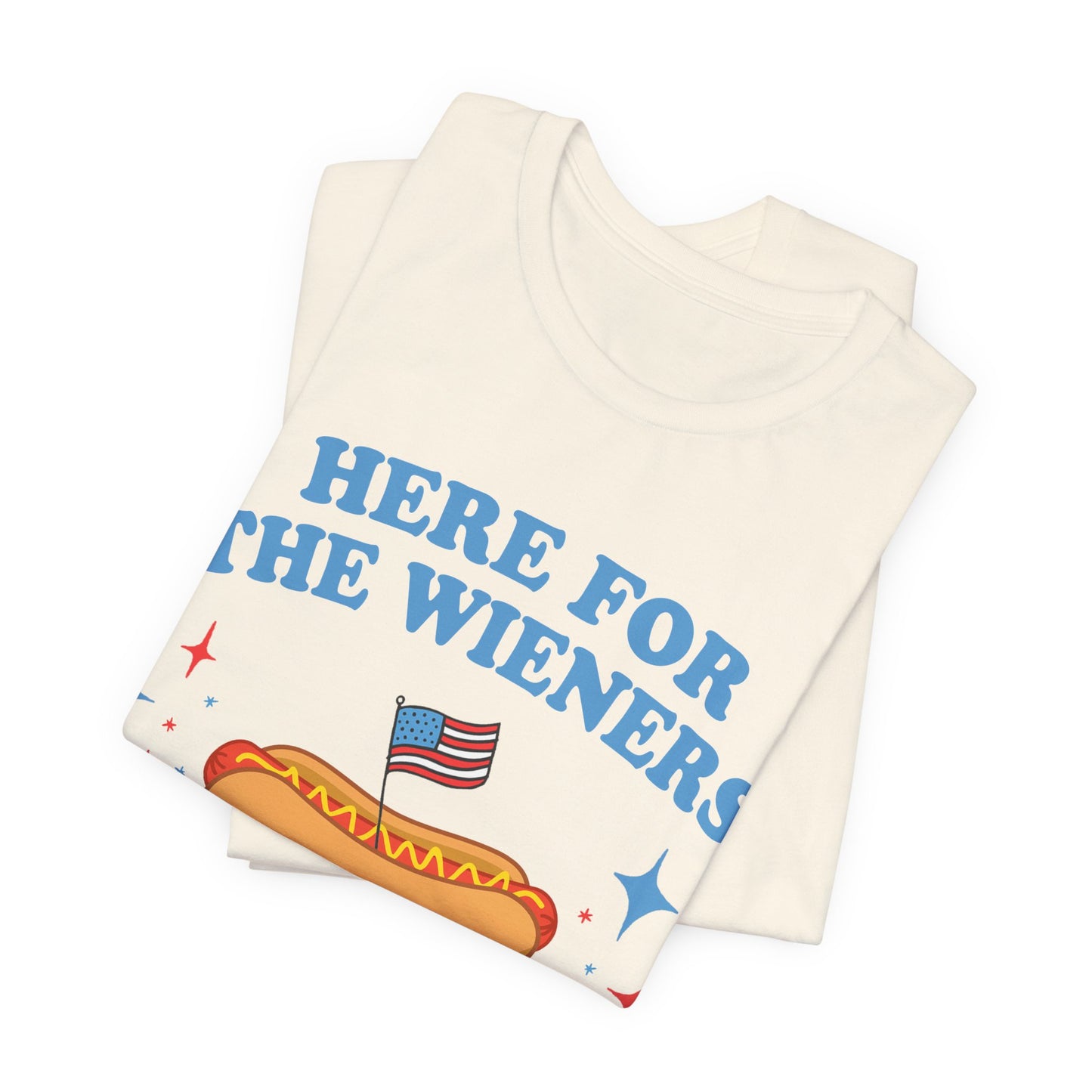 Here For The Wieners Tee